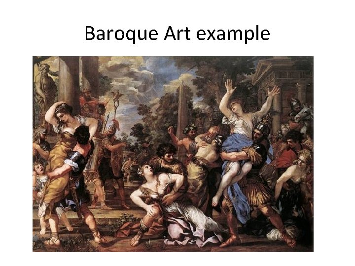 Baroque Art example Baroque Art example