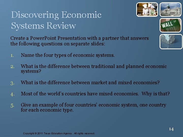 14 Discovering Economic Systems Review Create a Power. Point Presentation with a partner that