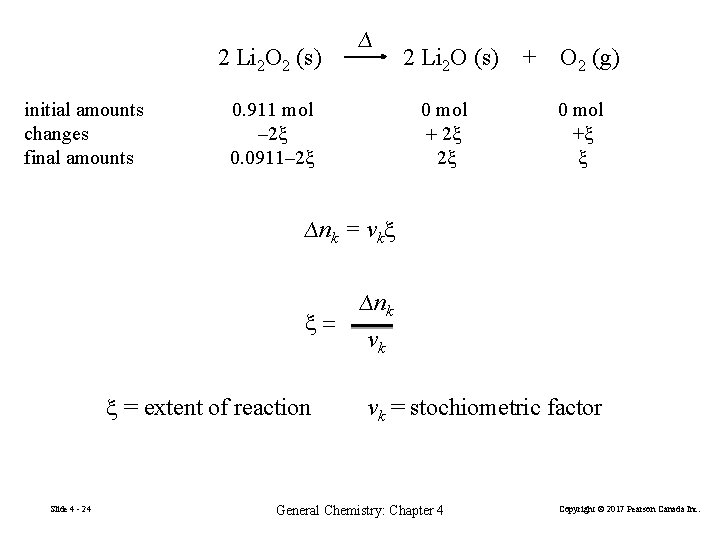 2 Li 2 O 2 (s) initial amounts changes final amounts ∆ 0. 911