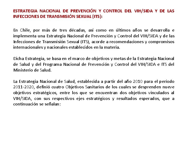 ESTRATEGIA NACIONAL DE PREVENCIÓN Y CONTROL DEL VIH/SIDA Y DE LAS INFECCIONES DE TRANSMISIÓN