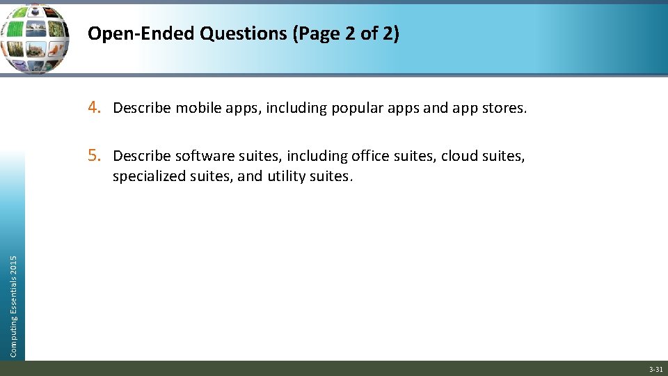 Open-Ended Questions (Page 2 of 2) 4. Describe mobile apps, including popular apps and Open-Ended Questions (Page 2 of 2) 4. Describe mobile apps, including popular apps and