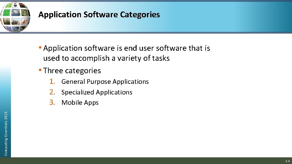 Application Software Categories • Application software is end user software that is Computing Essentials Application Software Categories • Application software is end user software that is Computing Essentials