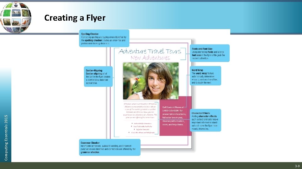 Computing Essentials 2015 Creating a Flyer 3 -9 Computing Essentials 2015 Creating a Flyer 3 -9