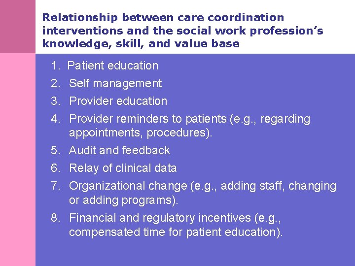 Relationship between care coordination interventions and the social work profession’s knowledge, skill, and value