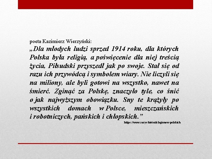 poeta Kazimierz Wierzyński: „Dla młodych ludzi sprzed 1914 roku, dla których Polska była religią,