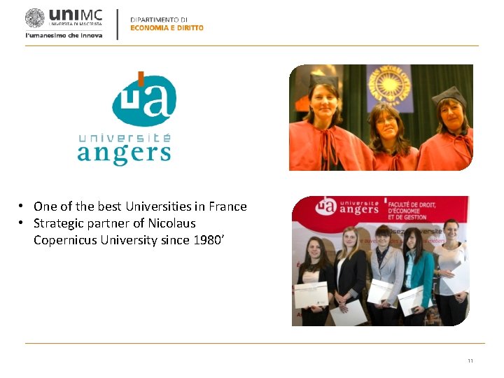  • One of the best Universities in France • Strategic partner of Nicolaus