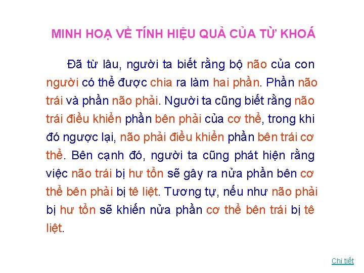 MINH HOẠ VỀ TÍNH HIỆU QUẢ CỦA TỪ KHOÁ Đã từ lâu, người ta