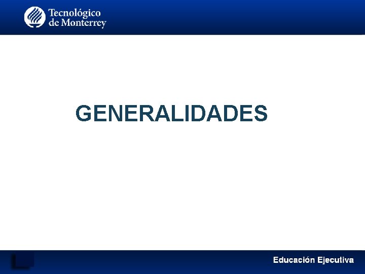 GENERALIDADES 