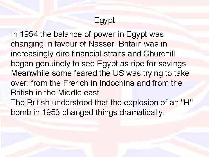 Egypt In 1954 the balance of power in Egypt was changing in favour of