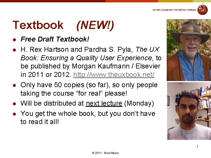 Textbook l l l (NEW!) Free Draft Textbook! H. Rex Hartson and Pardha S.