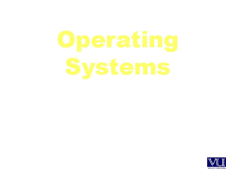 Operating Systems Lecture 10 