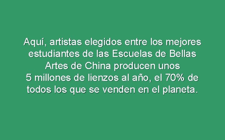 Aquí, artistas elegidos entre los mejores estudiantes de las Escuelas de Bellas Artes de