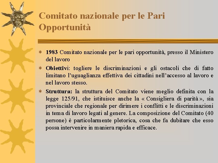 Comitato nazionale per le Pari Opportunità ¬ 1983 Comitato nazionale per le pari opportunità,