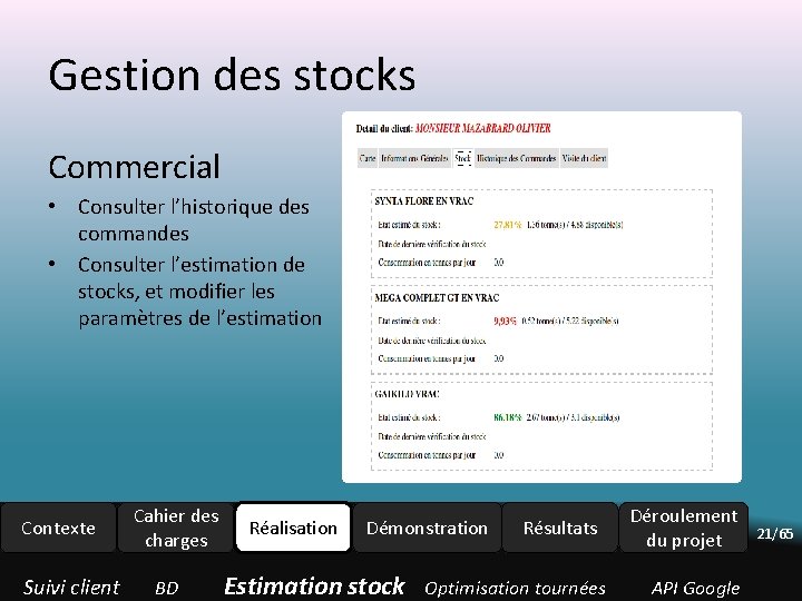 Gestion des stocks Commercial • Consulter l’historique des commandes • Consulter l’estimation de stocks, Gestion des stocks Commercial • Consulter l’historique des commandes • Consulter l’estimation de stocks,