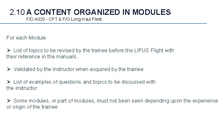 2. 10 A CONTENT ORGANIZED IN MODULES F/O A 320 - CPT & F/O