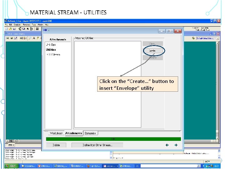 MATERIAL STREAM - UTILITIES Click on the “Utilities” tab Click on the “Create…” button