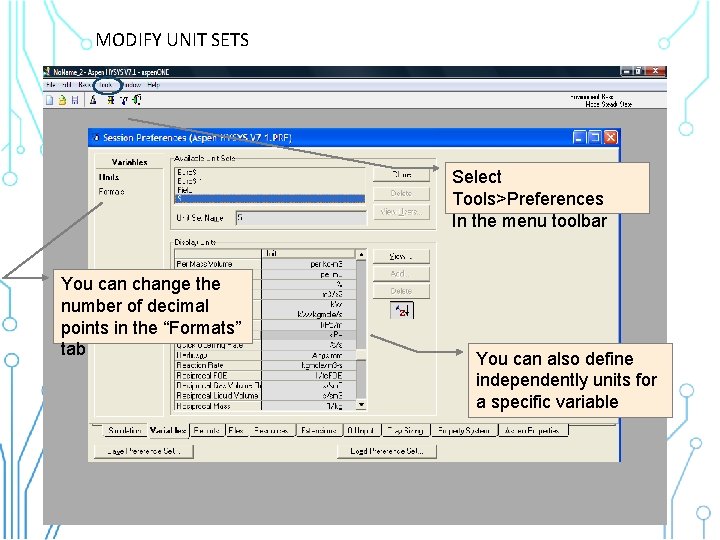 MODIFY UNIT SETS Select Tools>Preferences In the menu toolbar You can change the number