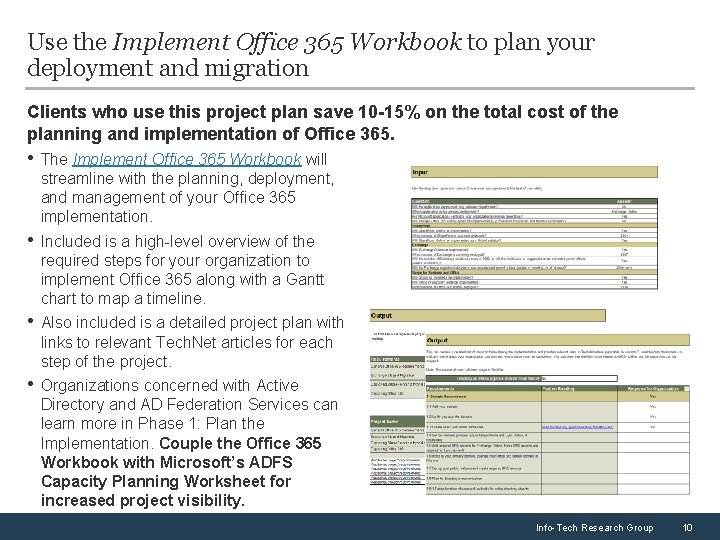 Use the Implement Office 365 Workbook to plan your deployment and migration Clients who