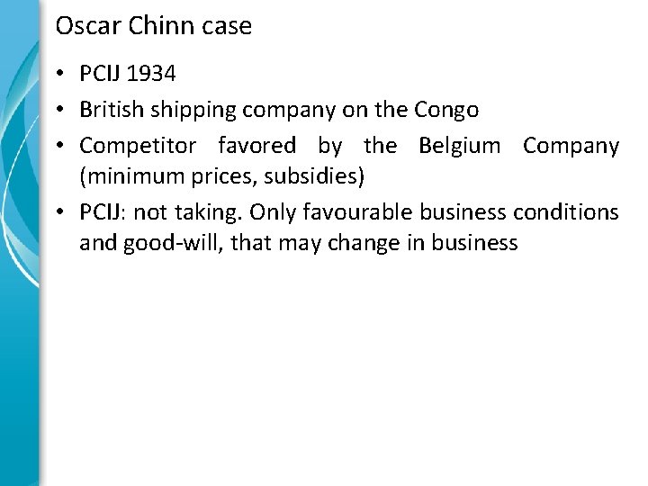 Oscar Chinn case • PCIJ 1934 • British shipping company on the Congo •