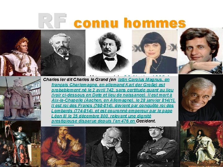 RF connu hommes • • Charles Ier dit Charles le Grand (en latin Carolus