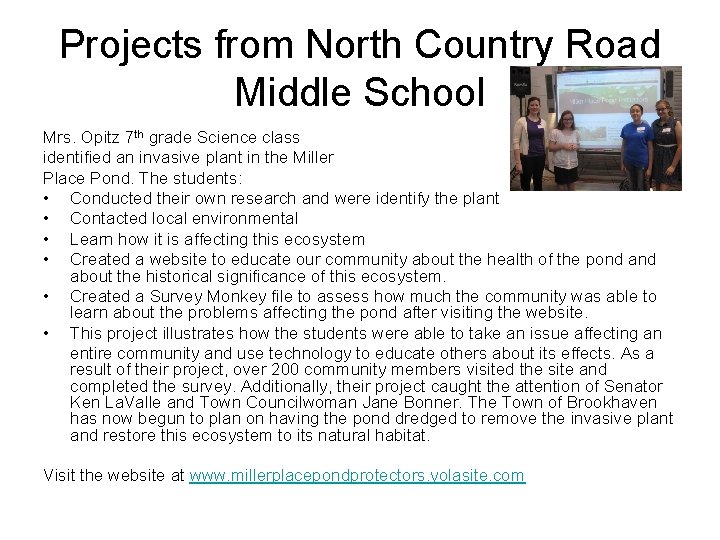 Projects from North Country Road Middle School Mrs. Opitz 7 th grade Science class