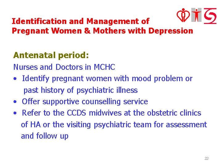 Identification and Management of Pregnant Women & Mothers with Depression Antenatal period: Nurses and