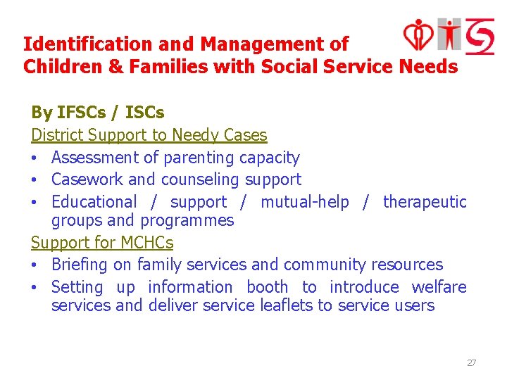 Identification and Management of Children & Families with Social Service Needs By IFSCs /