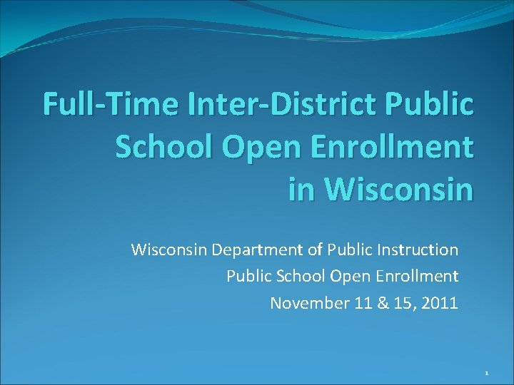 Full-Time Inter-District Public School Open Enrollment in Wisconsin Department of Public Instruction Public School