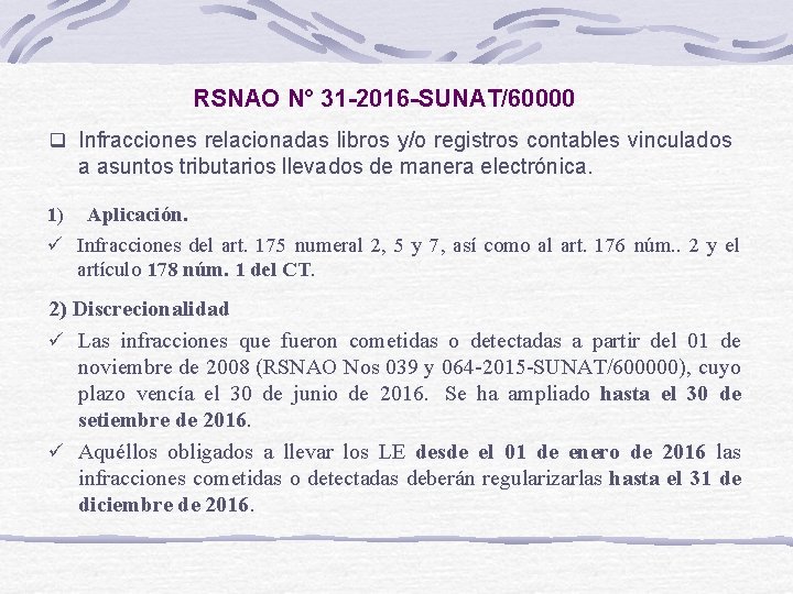 RSNAO N° 31 -2016 -SUNAT/60000 q Infracciones relacionadas libros y/o registros contables vinculados a