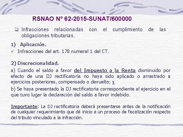 RSNAO N° 62 -2015 -SUNAT/600000 q Infracciones relacionadas con el cumplimiento de las obligaciones