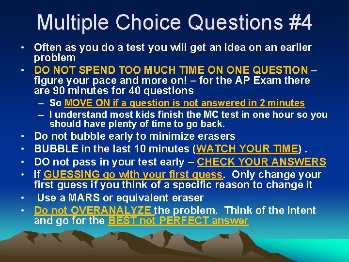 Multiple Choice Questions #4 • Often as you do a test you will get