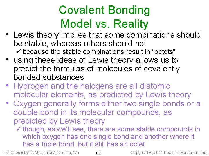 Covalent Bonding Model vs. Reality • Lewis theory implies that some combinations should be