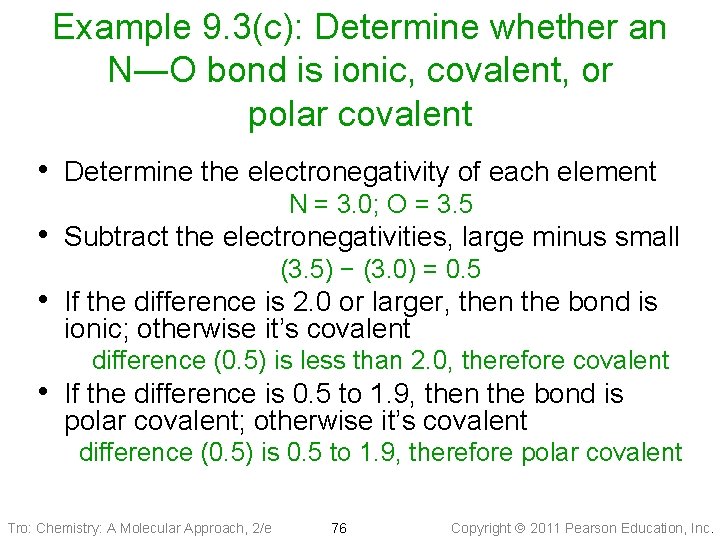 Example 9. 3(c): Determine whether an N―O bond is ionic, covalent, or polar covalent
