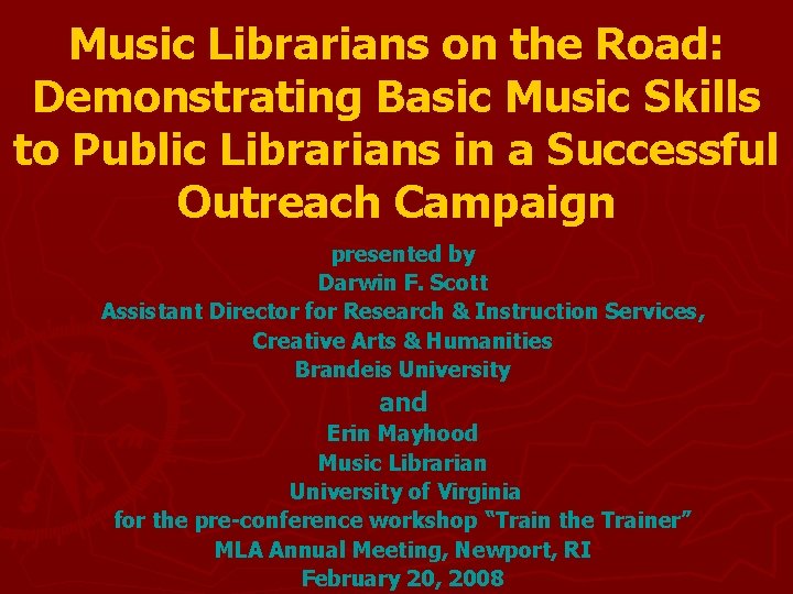 Music Librarians on the Road: Demonstrating Basic Music Skills to Public Librarians in a