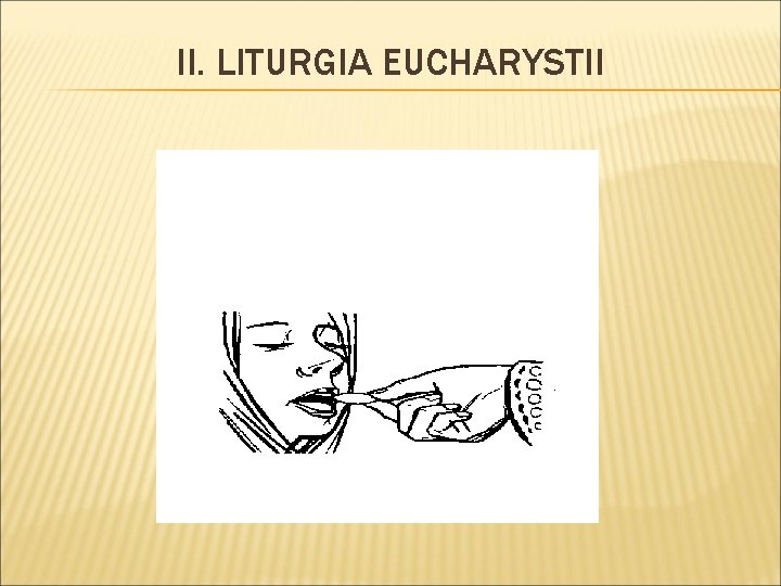 II. LITURGIA EUCHARYSTII 