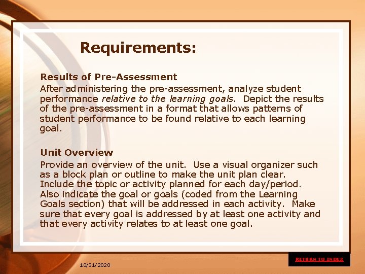 Requirements: Results of Pre-Assessment After administering the pre-assessment, analyze student performance relative to the