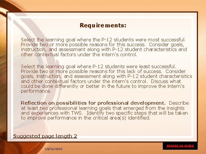 Requirements: Select the learning goal where the P-12 students were most successful. Provide two