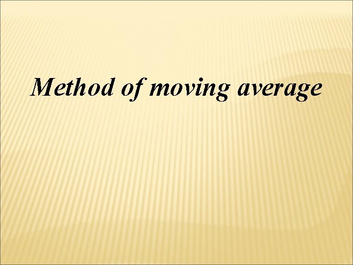 Method of moving average 