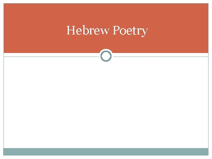 Hebrew Poetry Hebrew Poetry