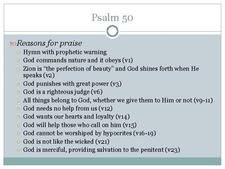 Psalm 50 Reasons for praise Hymn with prophetic warning God commands nature and it Psalm 50 Reasons for praise Hymn with prophetic warning God commands nature and it