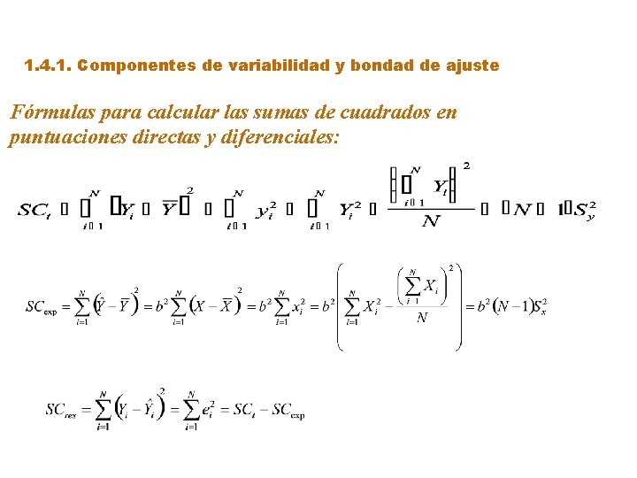1. 4. 1. Componentes de variabilidad y bondad de ajuste Fórmulas para calcular las