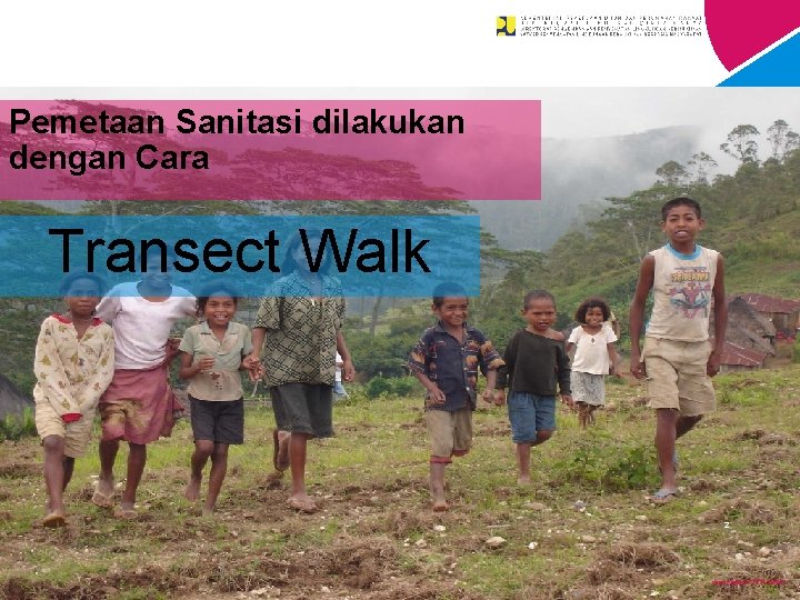 Pemetaan Sanitasi dilakukan dengan Cara Transect Walk 2 