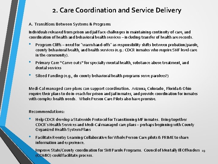 2. Care Coordination and Service Delivery A. Transitions Between Systems & Programs Individuals released
