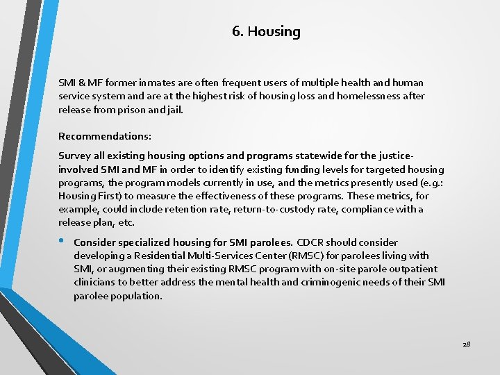 6. Housing SMI & MF former inmates are often frequent users of multiple health