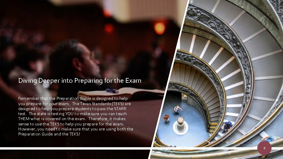 Diving Deeper into Preparing for the Exam Remember that the Preparation Guide is designed