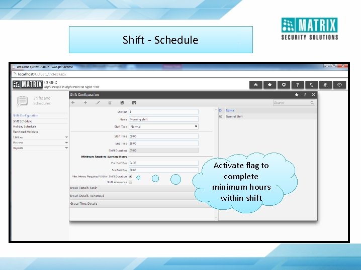 Shift - Schedule Activate flag to complete minimum hours within shift 