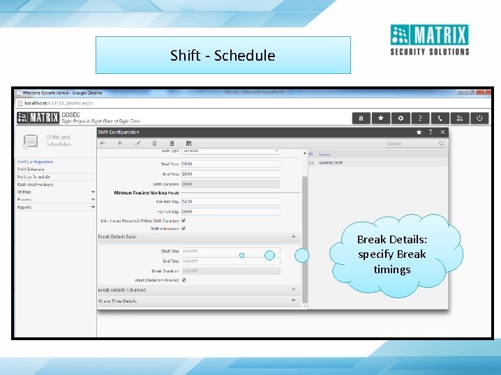 Shift - Schedule Break Details: specify Break timings 