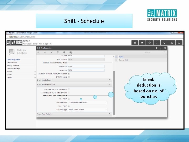 Shift - Schedule Break deduction is based on no. of punches 