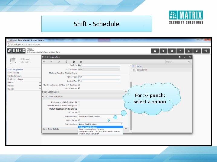 Shift - Schedule For >2 punch: select a option 