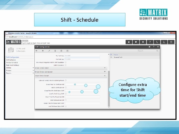 Shift - Schedule Configure extra time for Shift start/end time 